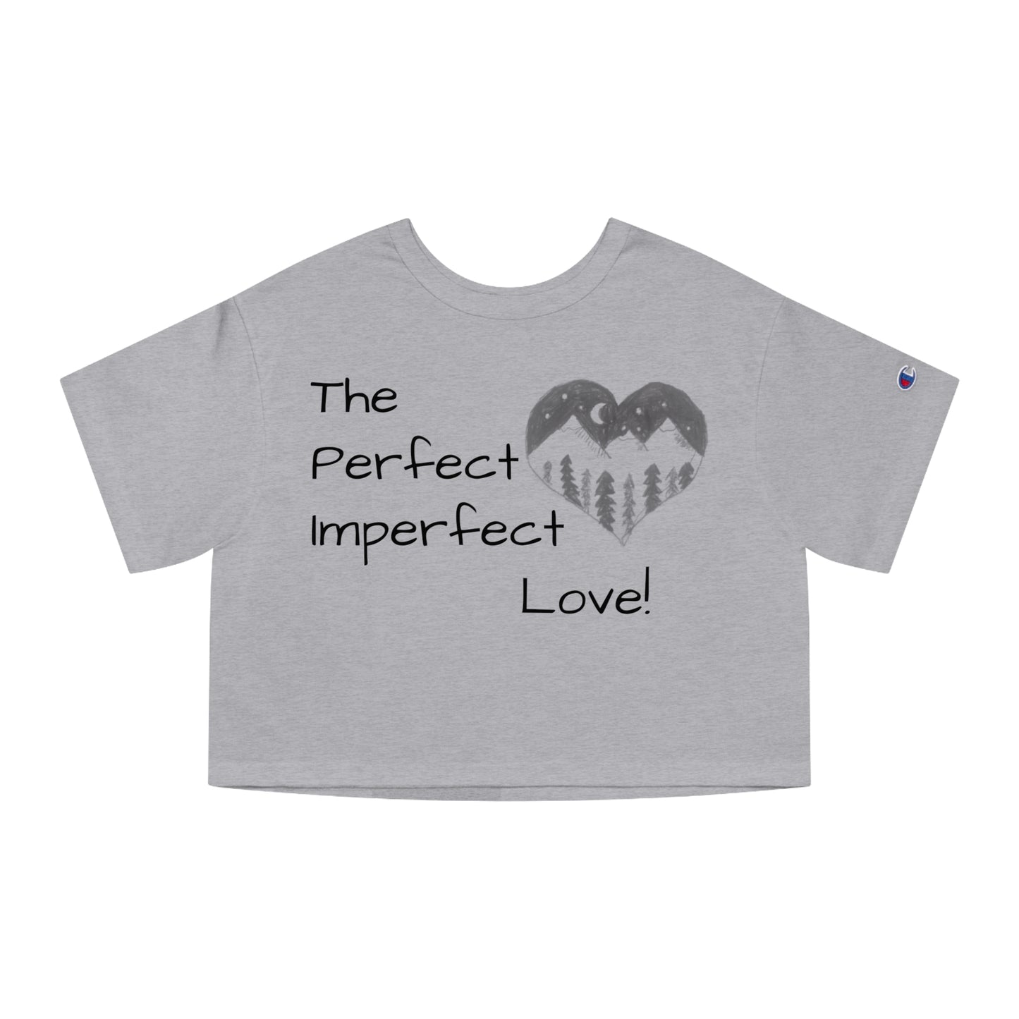 Imperfect Love Champion Women's Heritage Cropped T-Shirt