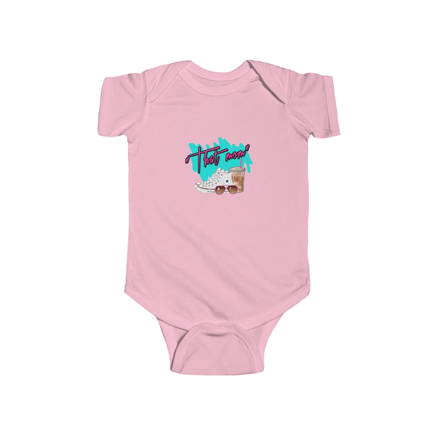 "That Mom!" Infant Bodysuit - TM1