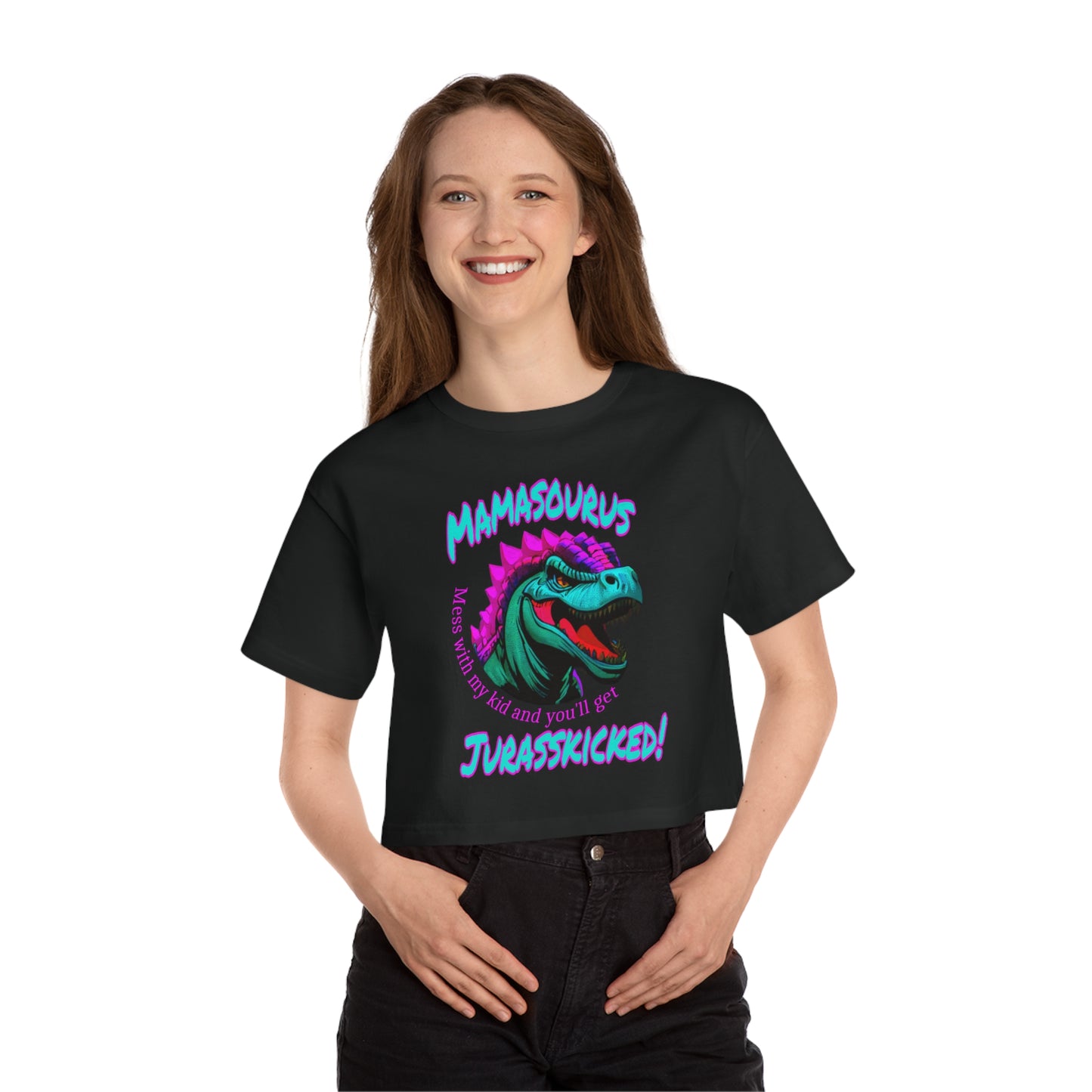 Mamasourus Champion Cropped T-Shirt