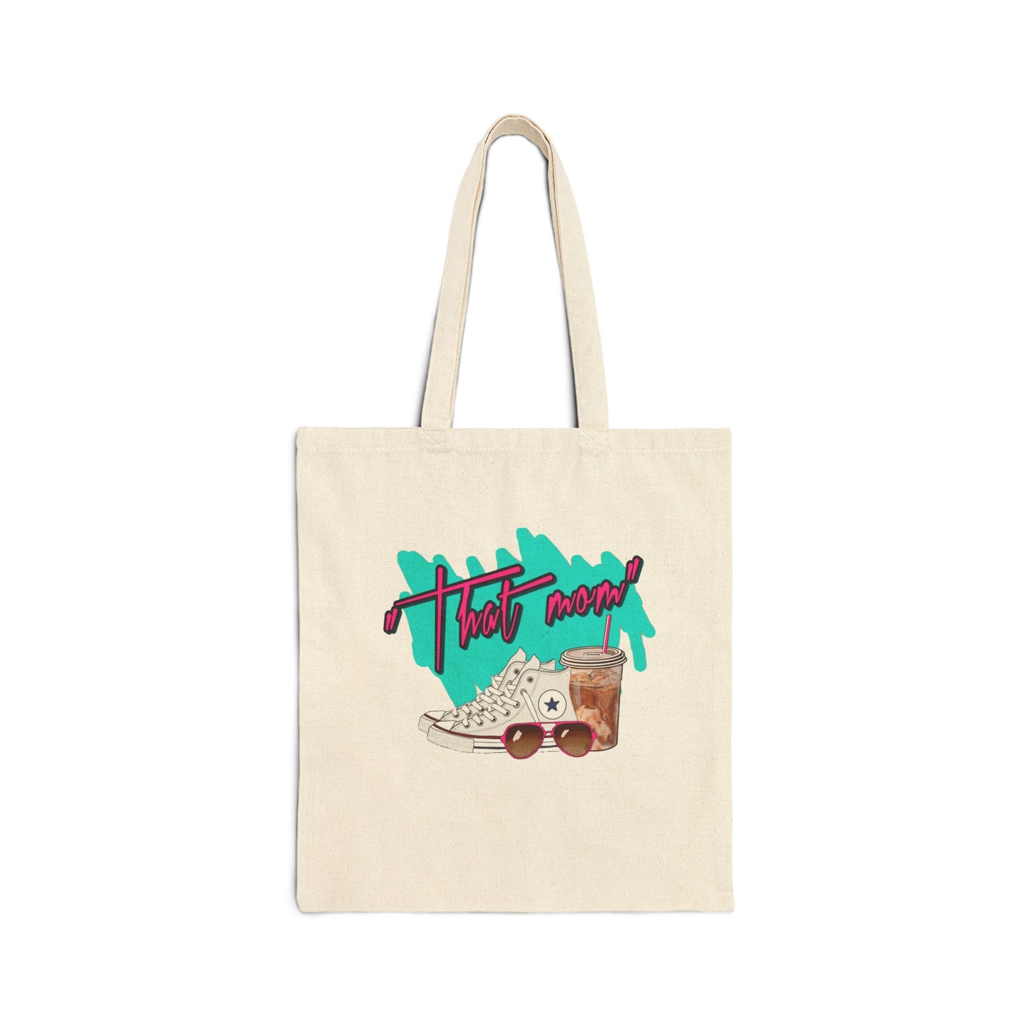 "That Mom!" Tote Bag