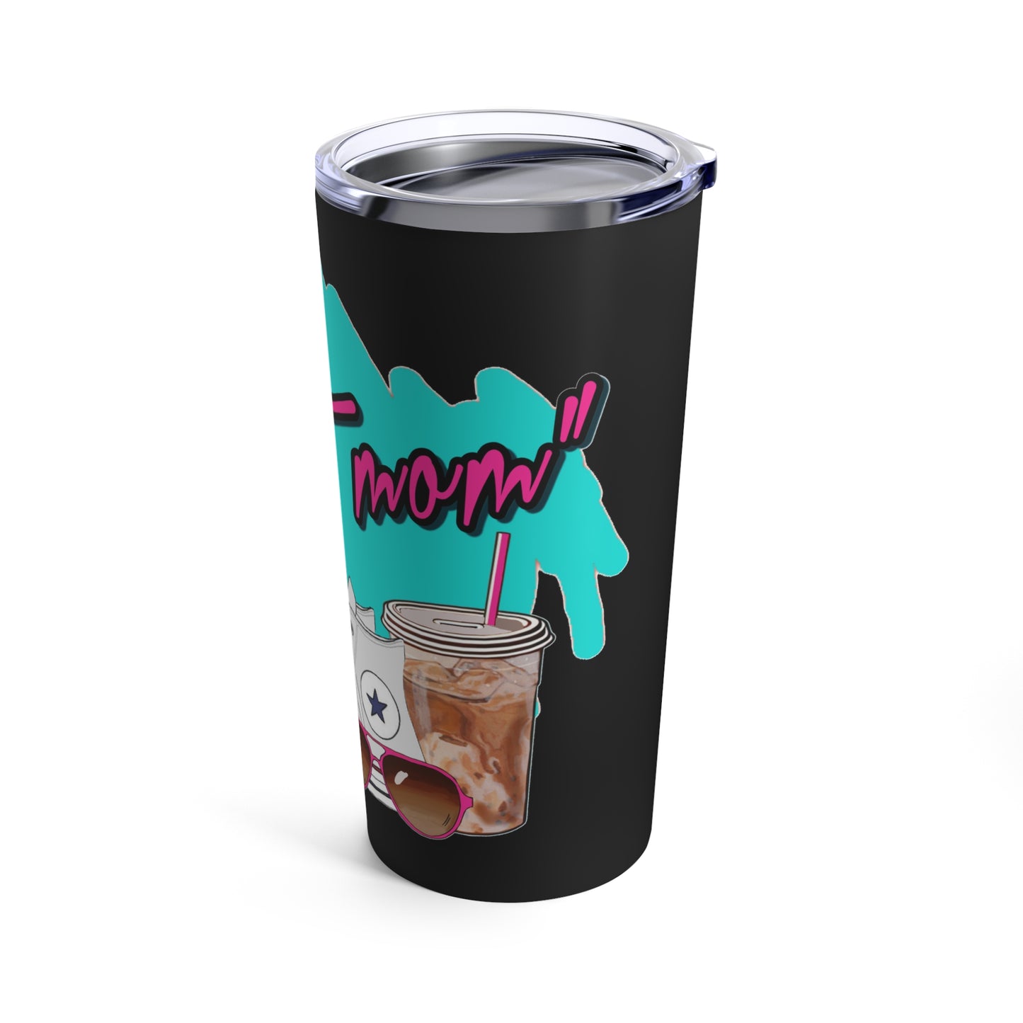 That Mom! Tumbler 20oz - TM1